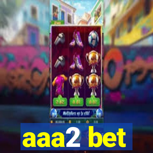 aaa2 bet